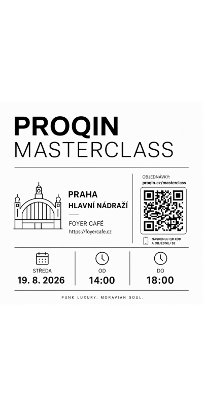 PROQIN MASTERCLASS | FOYER CAFÉ - PRAHA HL.NÁDRAŽÍ | 19. srpna 2026